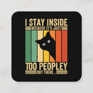 Schwarze Katze Ich bleibe drinnen, weil es zu viel Quadratische Visitenkarte