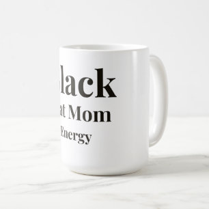 Schwarze-Katze-Mama-Energie-Kaffeetasse Kaffeetasse