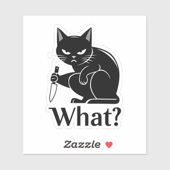 Schwarze Katze mit einem Messer Funny "Was?" Desig Aufkleber (Blatt)