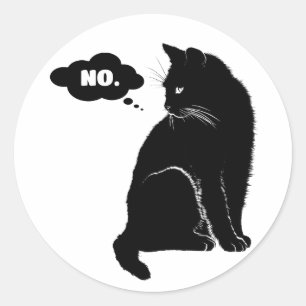 Schwarze Katze sagt Nein - Lustiges Katzenliebhabe Runder Aufkleber