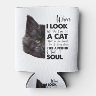 SCHWARZE KATZE, WENN ICH IN DIE AUGEN EINER KATZE  DOSENKÜHLER