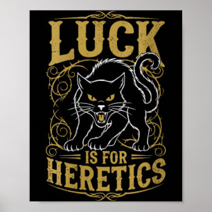 Schwarze Katzen Glück für Frauen ist für ketzerisc Poster