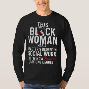 Schwarze Königin MSW Sozialarbeit Heißer Abschluss T-Shirt
