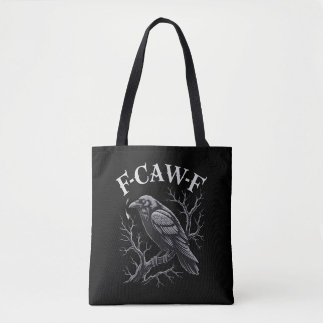 Schwarze Krähe F-Caw-F Lustiger Schwarzer Vogel Mo Tasche (Vorderseite)