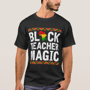 Schwarze Lehrerin Magie Afrikanische Amerikanische T-Shirt