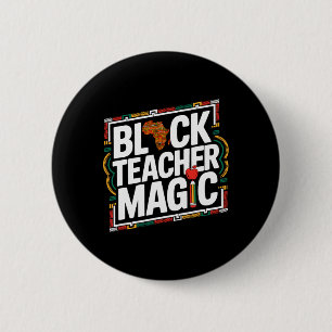 Schwarze Lehrerin Magie Afro Schwarze Geschichte M Button