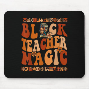 Schwarze Lehrermagie Melanin Afrika Geschichte Sto Mousepad