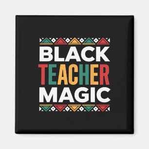 Schwarze Lehrermagie Schwarze Geschichte Monat Afr Magnet