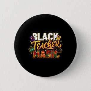 Schwarze Lehrermagie Schwarze Geschichtsmonatslehr Button