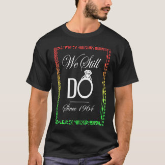Schwarze Liebe, DIE WIR IMMER NOCH Verheiratet sei T-Shirt