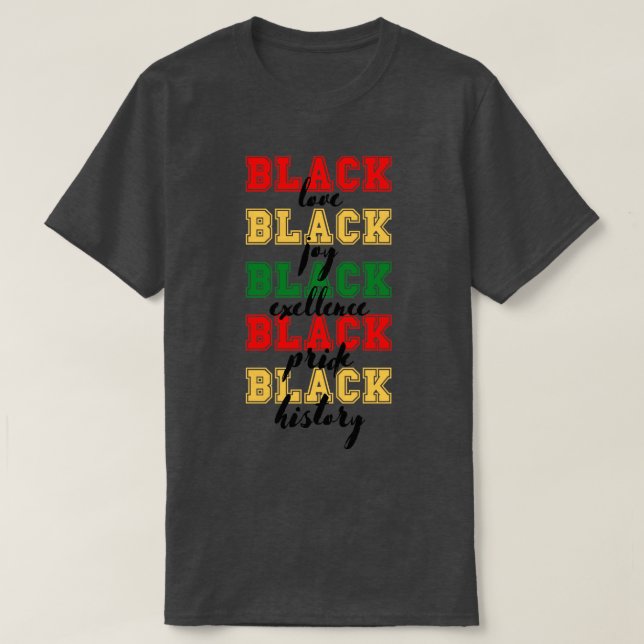 Schwarze Liebe Schwarze Freude Schwarze Exzellenz  T-Shirt (Design vorne)
