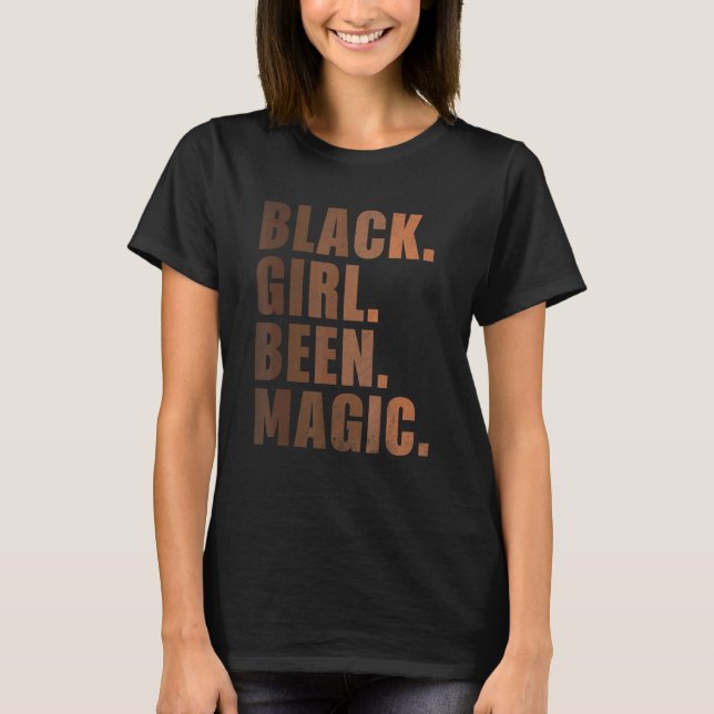 Schwarze Mädchen haben magisches Melanin Afroameri T-Shirt (Vorderseite)