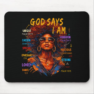 Schwarze Mädchen Königin Gott sagt ich bin Melanin Mousepad