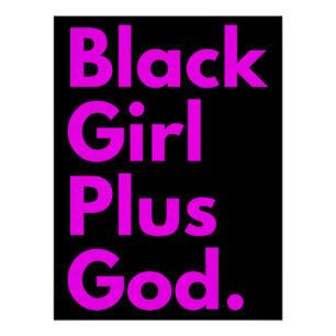 SCHWARZE MÄDCHEN PLUS GOTT POSTER