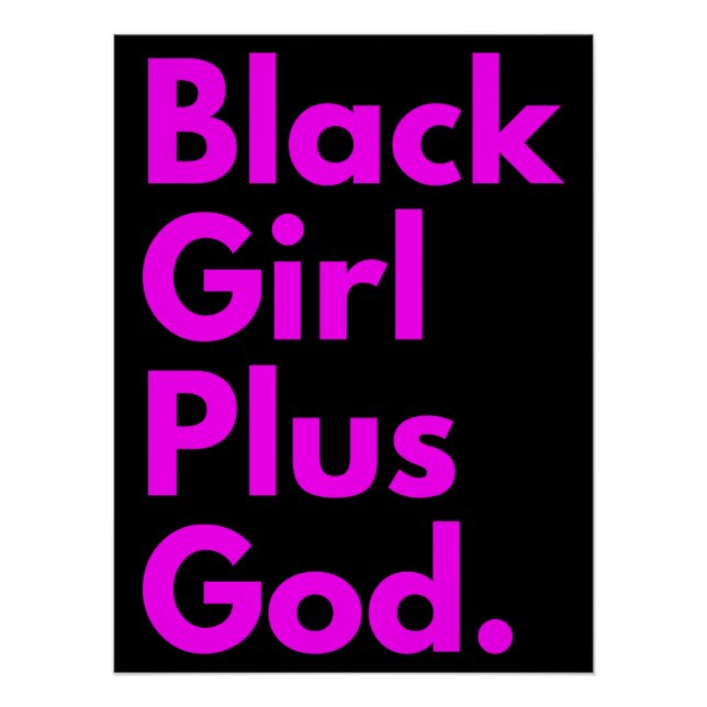 SCHWARZE MÄDCHEN PLUS GOTT POSTER (Vorderseite)