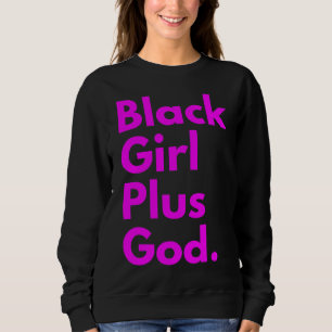 SCHWARZE MÄDCHEN PLUS GOTT SWEATSHIRT