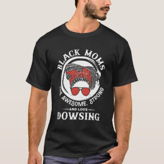 Schwarze Mamas sind Phantastische starke Liebe Dos T-Shirt