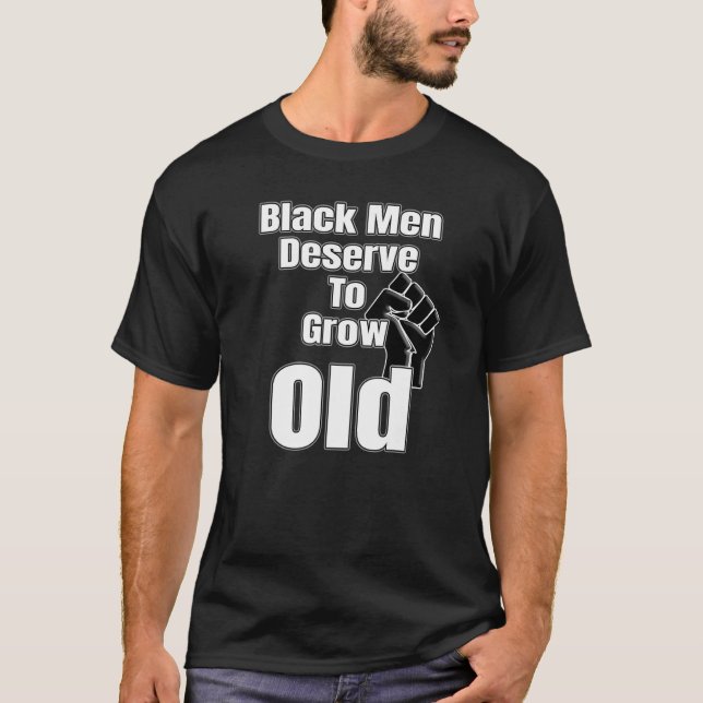 Schwarze Männer verdienen es, alte schwarze Geschi T-Shirt (Vorderseite)