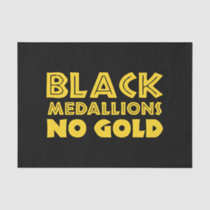 SCHWARZE MEDALLIONEN KEIN GOLD SEIDENPAPIER