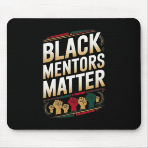 Schwarze Mentoren Problem Schwarze Geschichte Mona Mousepad