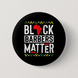 Schwarze Monate Barber Problem Geschichte Afrikani Button