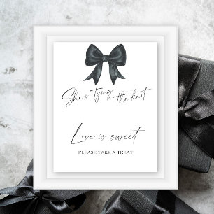 schwarze Schleife Brautparty Die Liebe ist süß, ni Poster