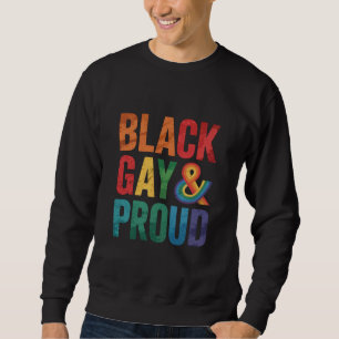 Schwarze Schwule und stolze schwarze LGBTQ Queers Sweatshirt