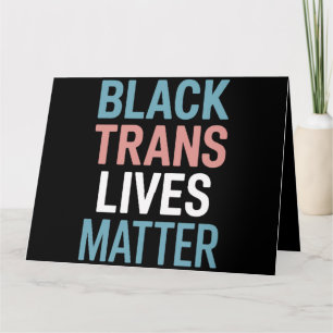Schwarze Trans-LGBTQ-Unterstützung Leben zählen Tr Karte