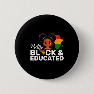 Schwarze und gebildete Mädchen Schwarze Geschichte Button