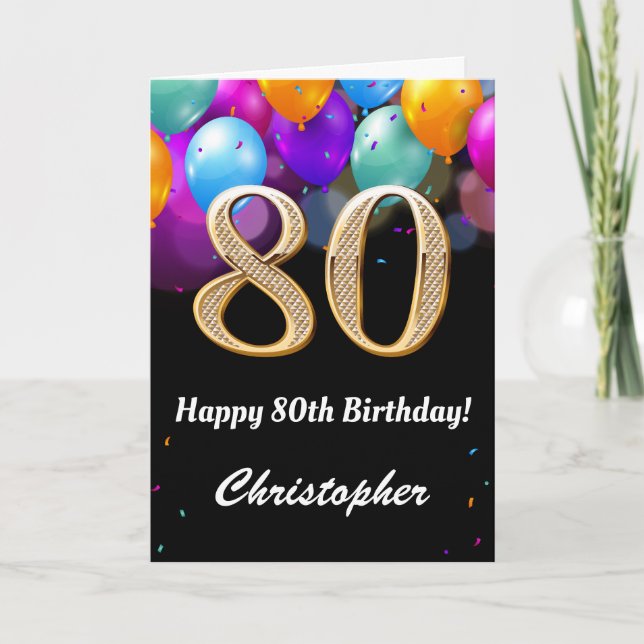 Schwarze und goldfarbene Balloons zum 80. Geburtst Karte (Vorderseite)