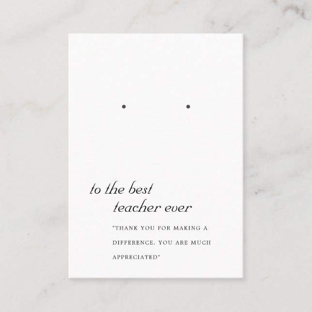 SCHWARZE UND WEISSE LEHRER-GIFT-EARRING-DISPLAY-KA PLATZKARTE (Vorderseite)