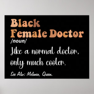 Schwarze weibliche Ärztin Funny Definition Frauen  Poster