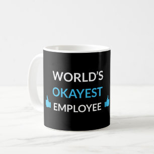 Schwarze Welt Okayester Mitarbeiter Personalisiert Kaffeetasse