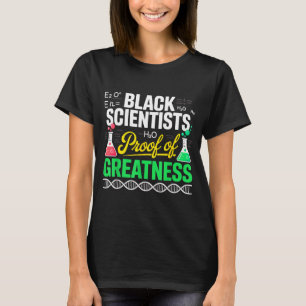 Schwarze Wissenschaftler Beweis der Größe Schwarze T-Shirt