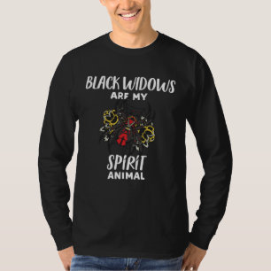 Schwarze Witwen sind mein Seelentier Spinne T-Shirt