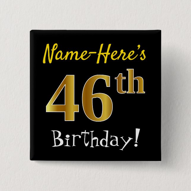 Schwärzen Sie, Imitat-Gold46. Geburtstag, mit Button (Vorderseite)