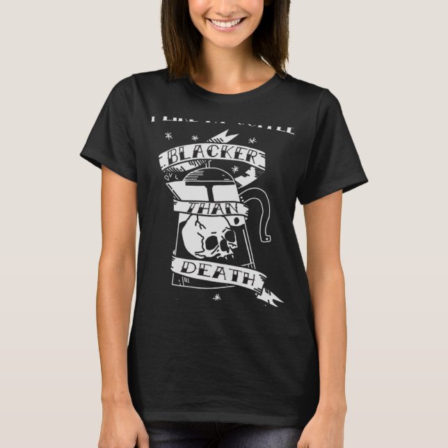 Schwarzer als Todeskaffee Hand Dragon Tattoo T-Shirt (Vorderseite)