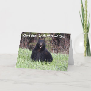 Schwarzer Bär Wildlife "Can't bear it" Grußkarte Karte