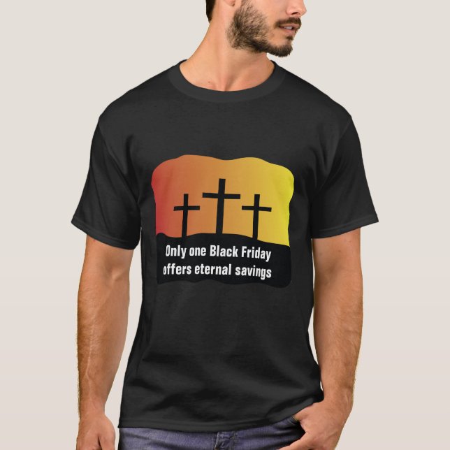 Schwarzer Freitag Jesus rettet christliches Shirt (Vorderseite)