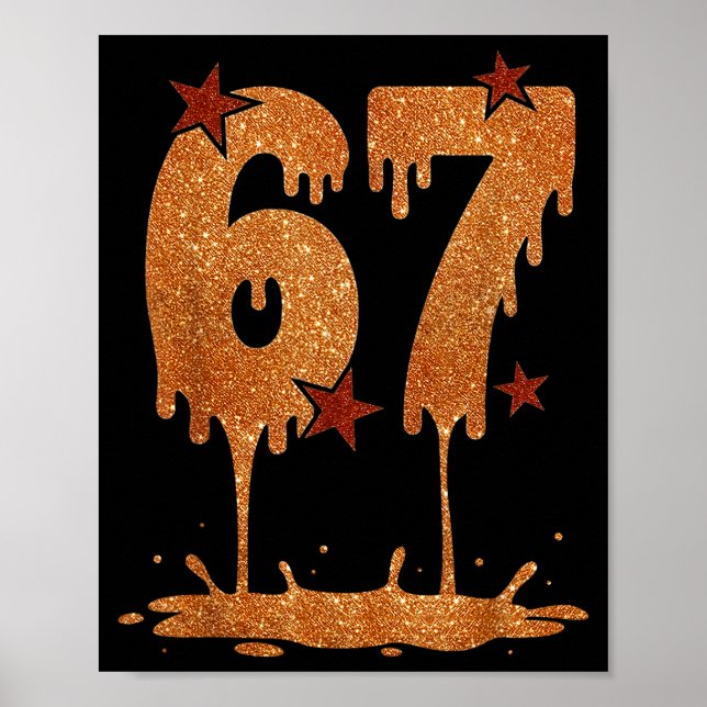 Schwarzer Geschichtsmonat Dripping 67 Cool Meme 6  Poster (Vorne)