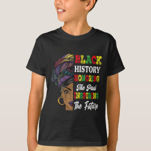 Schwarzer Geschichtsmonat Ehrt Vergangenheit Inspi T-Shirt