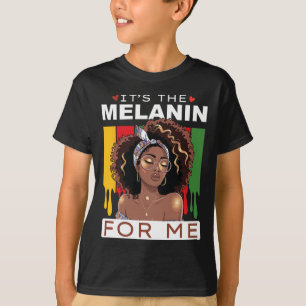 Schwarzer Geschichtsmonat Es Ist Das Melanin Für M T-Shirt