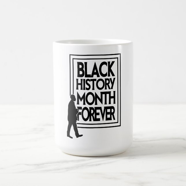 Schwarzer Geschichtsmonat Forever Kaffeetasse (Mittel)