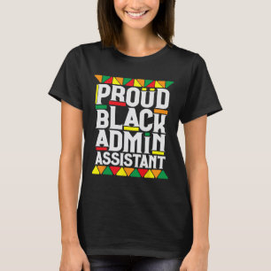Schwarzer Geschichtsmonat für schwarze administrat T-Shirt
