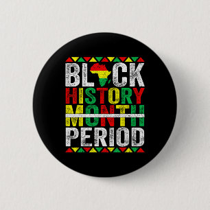 Schwarzer Geschichtsmonat Zeitraum Afroamerikanisc Button