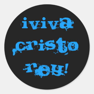 Schwarzer Hintergrund, iViva Cristo Rey! Runder Aufkleber
