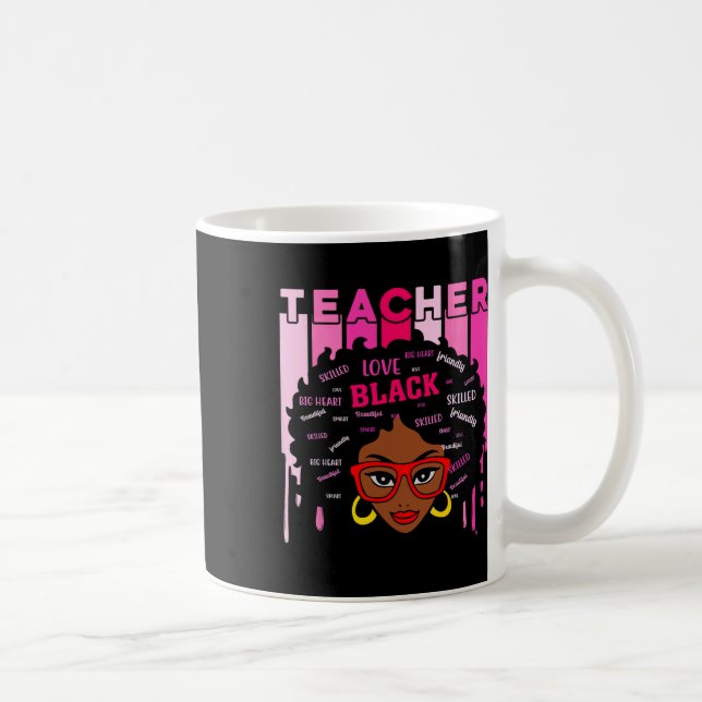 Schwarzer intelligenter Lehrer Afro Liebe Melanin  Kaffeetasse (Rechts)