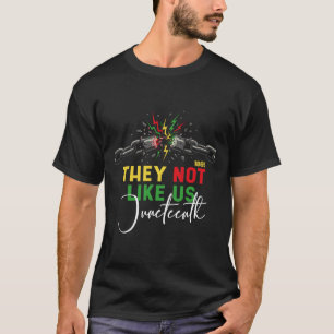 Schwarzer Juneteenth Sie mögen uns nicht Freiheits T-Shirt
