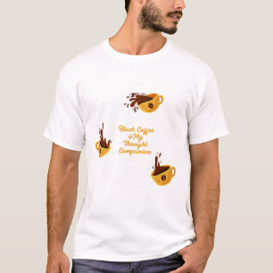 Schwarzer Kaffee Gedanke Begleiter Bücher Liebhabe T-Shirt
