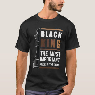 Schwarzer König Die Wichtigste Figur Im Spiel 1 T-Shirt